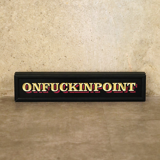 ONFUCKINPOINT