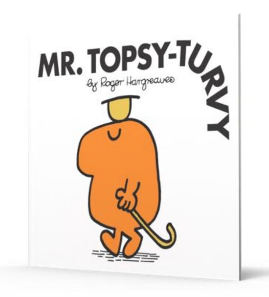 Mr. Topsy-Turvy