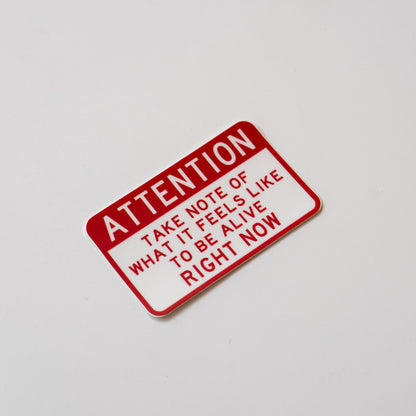 Attention: Alive - Vinyl Sticker