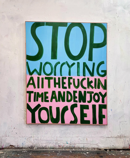 Stop Worrying